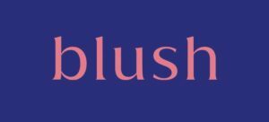 Blush by Caroline Abrams